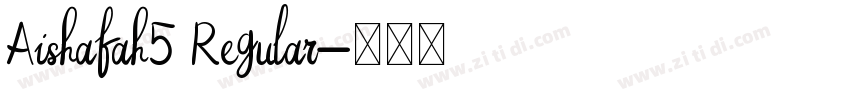 Aishafah5 Regular字体转换